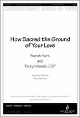 How Sacred the Ground of Your Love SAB choral sheet music cover